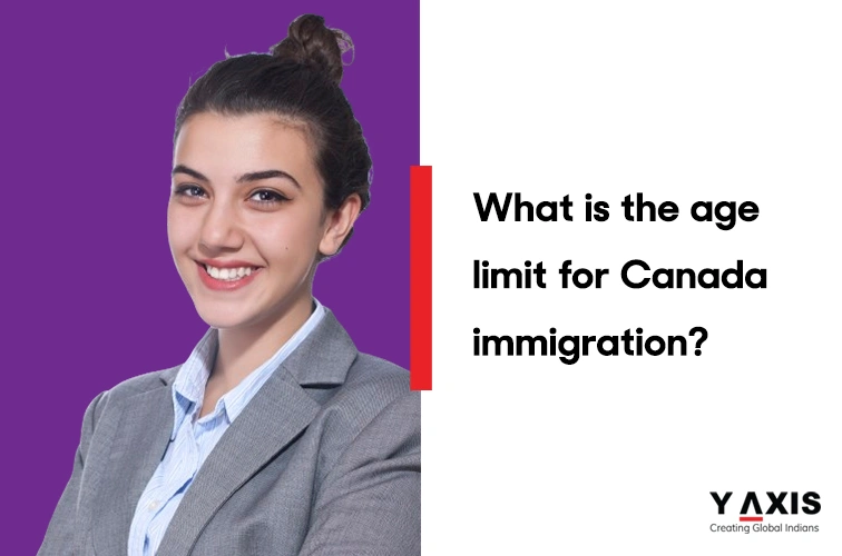 What is the age limit for migrating to Canada?