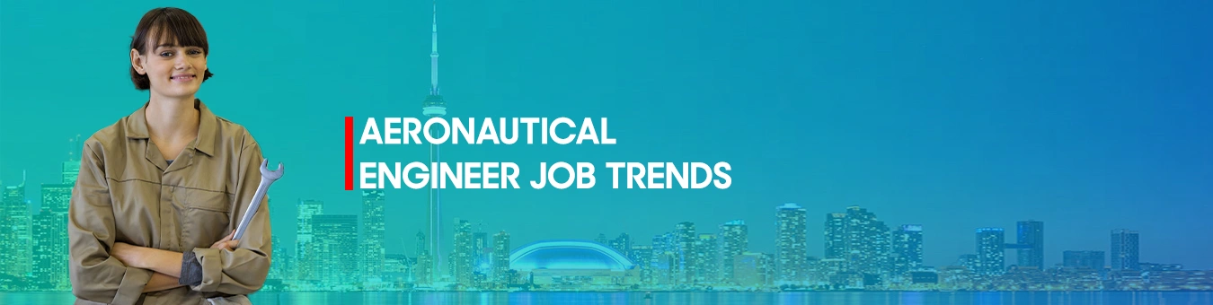 Aeronautical engineer Job Trends