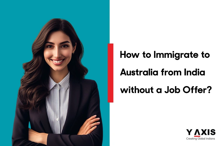 migrate to Australia without a job offer