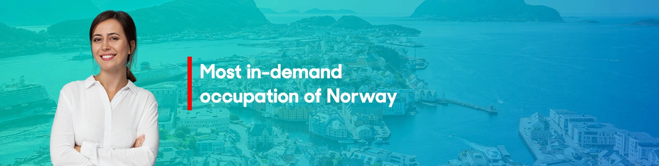 Top in demand occupations in Norway