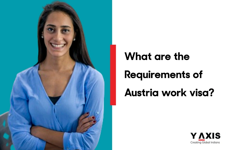 requirements of Austria work visa
