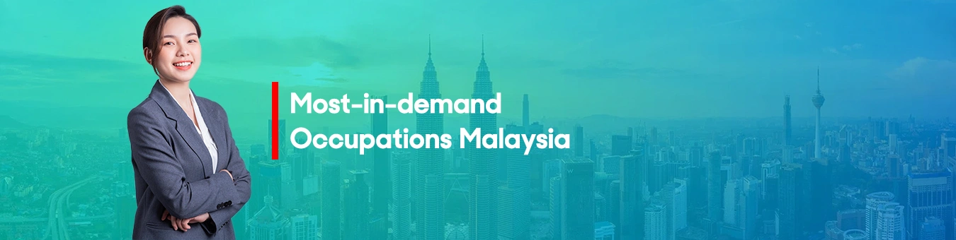 Top in demand occupations in Malaysia