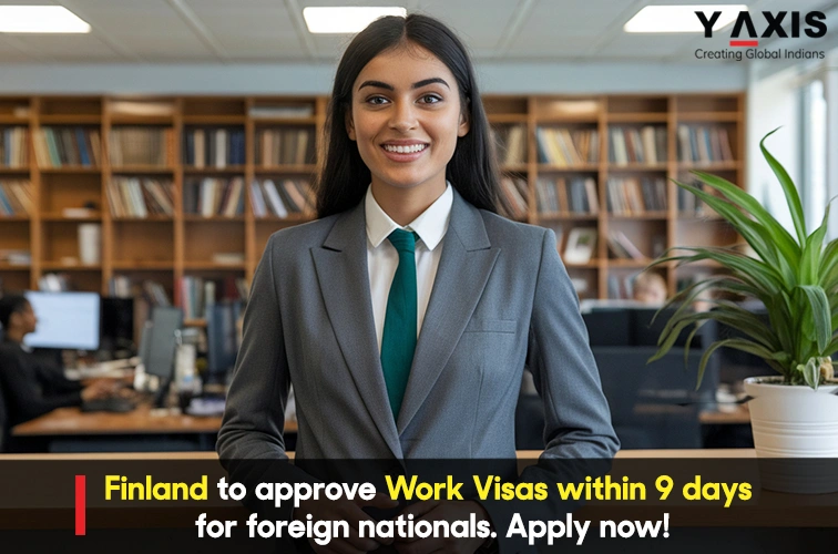 Finland to approve Work Visas within 9 days for foreign nationals. Apply now!