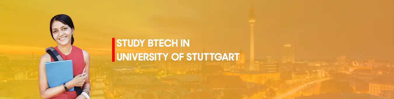 BTech in University of Stuttgart