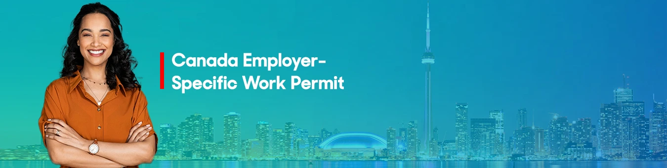 Canada Employer specific work permit