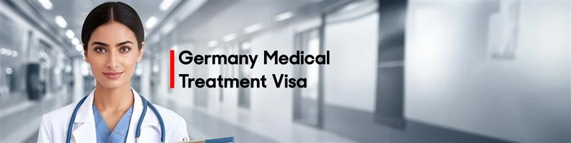 Germany Medical Treatment Visa