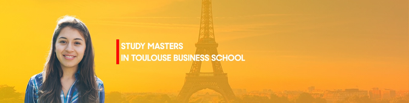 MS in Toulouse Business School