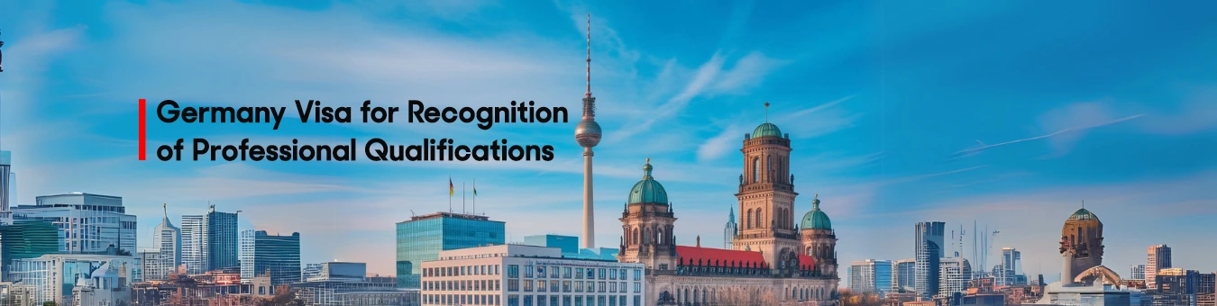 Recognition of Professional Qualification Visa for Germany