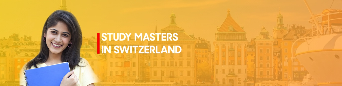 Universities in Switzerland for Master's Programs