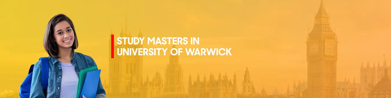 Masters in University of Warwick Uk