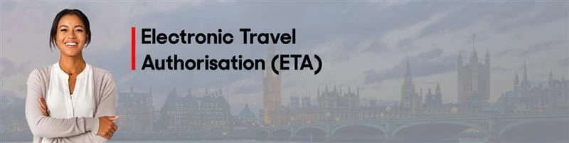 UK ETA: Eligibility and Application Procedure