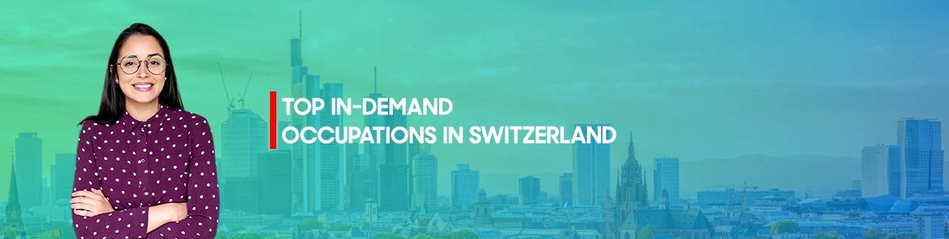 Most In Demand Occupation in Switzerland