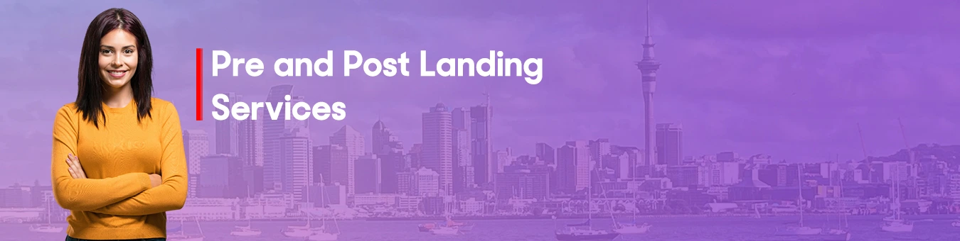 Pre and Post Landing Services-