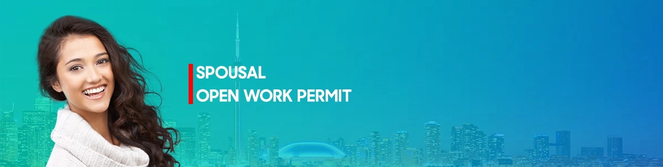 Spousal open work permit